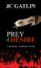 Prey of Desire