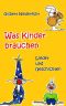 Was Kinder brauchen