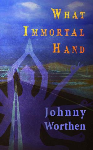 What Immortal Hand