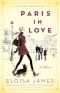 Paris in Love · A Memoir