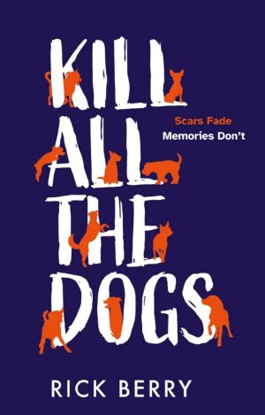 Kill All The Dogs