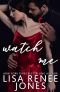 Watch Me (Stepping Up Book 3)