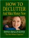 How to De-clutter and Make Money Now · Turn Clutter Into Cash with The One-Minute Organizer (Decluttering Your Life)