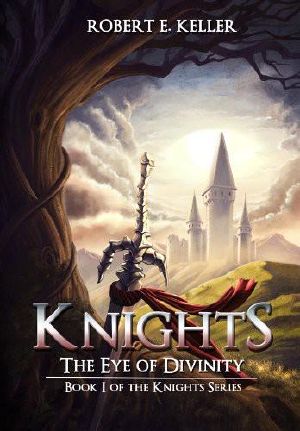 Knights · Book 01 - the Eye of Divinity