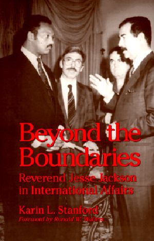 Beyond the Boundaries · Reverend Jesse Jackson in International Affairs