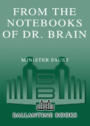 From the Notebooks of Dr. Brain