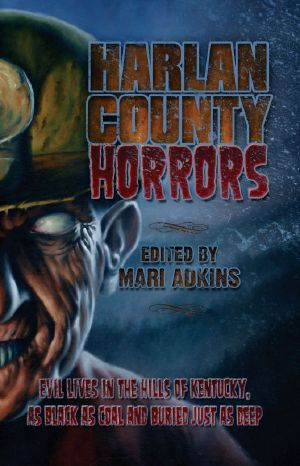 Harlan County Horrors