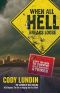 When All Hell Breaks Loose · Stuff You Need to Survive When Disaster Strikes