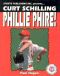 Curt Schilling Phillie Phire!