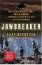 Jawbreaker: The Attack on Bin Laden and Al Qaeda: A Personal Account by the CIA's Key Field Commander