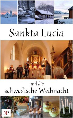 Sankta Lucia und die schwedische Weihnacht