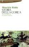 Storia Della Corea · Dalle Origini Ai Nostri Giorni (Storia Paperback)