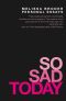 So Sad Today · Personal Essays