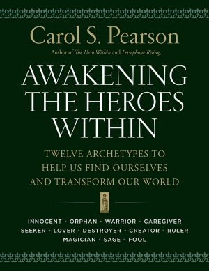 Awakening the Heroes Within