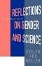 Reflections on Gender and Science