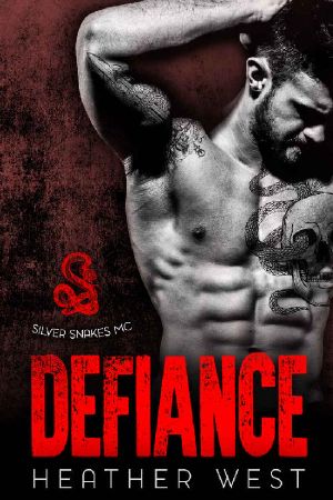 Defiance · Silver Snakes MC