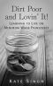 Dirt Poor and Lovin' It! · Learning to live on minimum wage painlessly