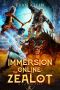 Immersion Online: The Zealot : Book 2 (Immersion Online: Lit RPG)