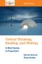 Critical Thinking, Reading, and Writing · A Brief Guide to Argument, Eighth Edition