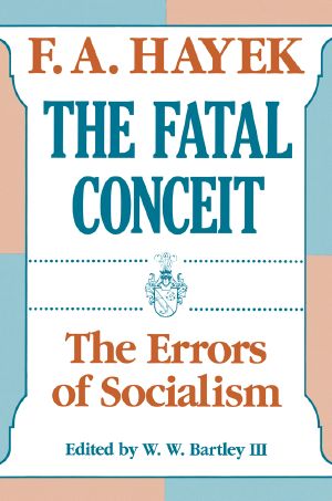 The Fatal Conceit