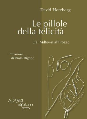 Le Pillole Della Felicità