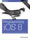 Programming iOS 8 · Dive Deep Into Views, View Controllers, and Frameworks