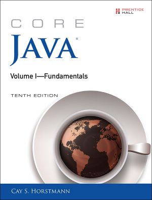 Core Java® Volume I—Fundamentals, Tenth Edition (Lloyd Laird's Library)