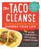 The Taco Cleanse