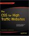 Pro CSS for High Traffic Websites (Expert's Voice in Web Design)