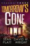 Tomorrow's Gone Season 3