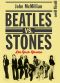 Beatles vs. Stones · Die Rock-Rivalen