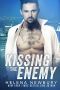 Kissing the Enemy · A Russian Mafia/Italian Mafia Romance