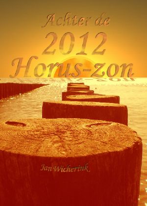 Achter De 2012 Horus-Zon