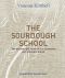 The Sourdough School