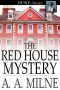 The Red House Mystery