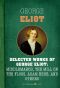 Selected Works of George Eliot