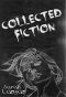 Collected Short Fiction