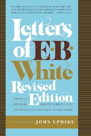 Letters of E. B. White