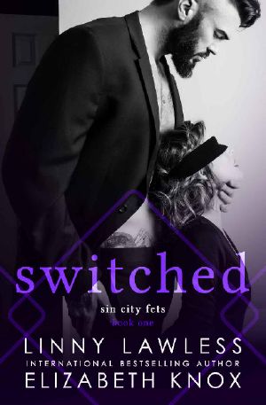 Switched (Sin City Fets Book 1)