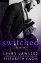 Switched (Sin City Fets Book 1)