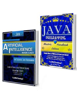Java Programming · Box Set · Programming, Master's Handbook & Artificial Intelligence Made Easy · Code, Data Science, Automation, Problem Solving, Data Structures & Algorithms (CodeWell · Box Sets)