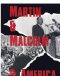 Martin & Malcolm & America · A Dream or a Nightmare