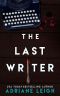 The Last Writer