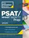 Princeton Review PSAT/NMSQT Prep, 2020, Practice Tests + Review & Techniques + Online Tools