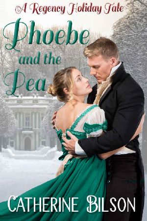 Phoebe and the Pea · A Regency Holiday Tale