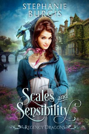 Scales and Sensibility (Regency Dragons Book 1)