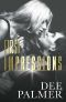 First Impressions · A Stand Alone Enemies-To-Lovers Romance