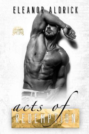 Acts of Redemption: A Forbidden Bodyguard Romance (Men of WRATH Book 3)