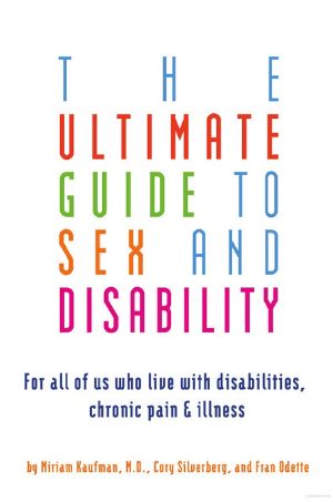 The Ultimate Guide to Sex and Disability