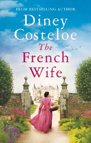 The French Wife · A Heartbreaking Historical Romance